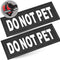 Do Not Pet Patch - Attachable Patches with Hook Backing for Do Not Pet Dog Vest Harness or Collar - Service Dog, Emotional Support, Service Dog in Training, and Therapy Dog Patches